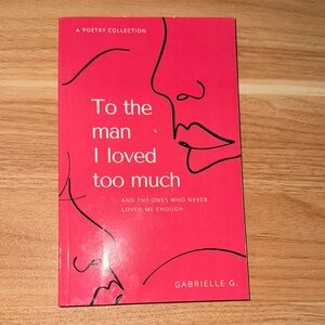 Poetry Book To the man I loved too much